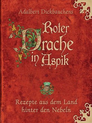 cover image of Adalbert Dickbauchens Roter Drache in Aspik